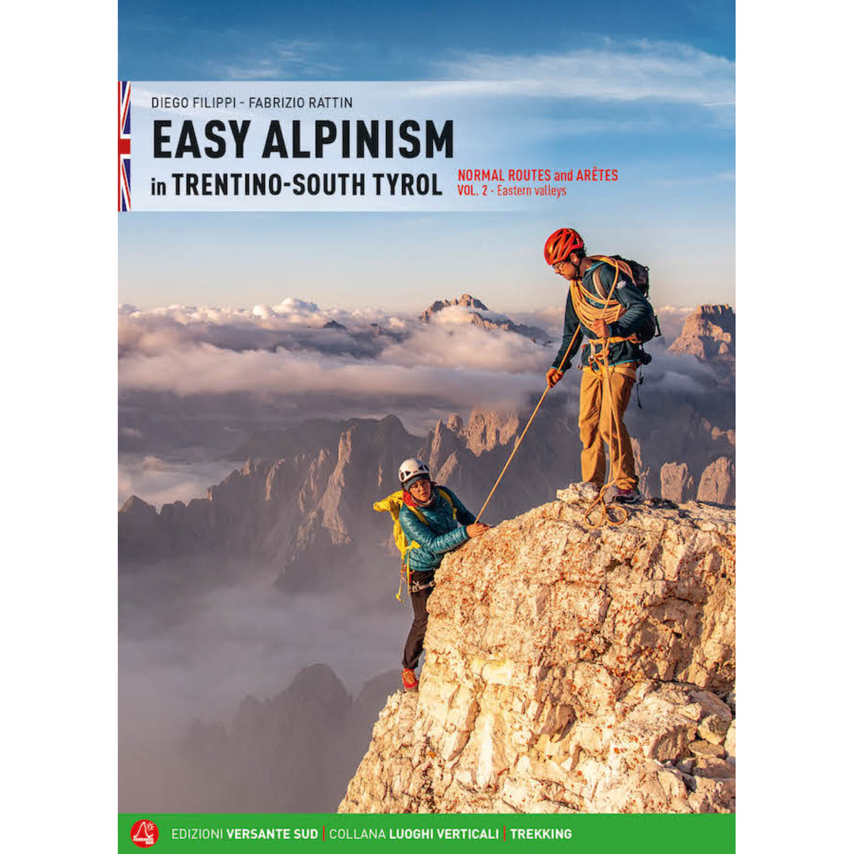 Easy Alpinism in Trentino: South Tyrol: Vol 2 guide book