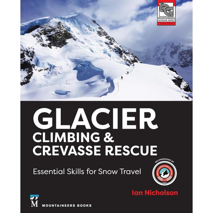 Glacier Climbing and Crevasse Rescue