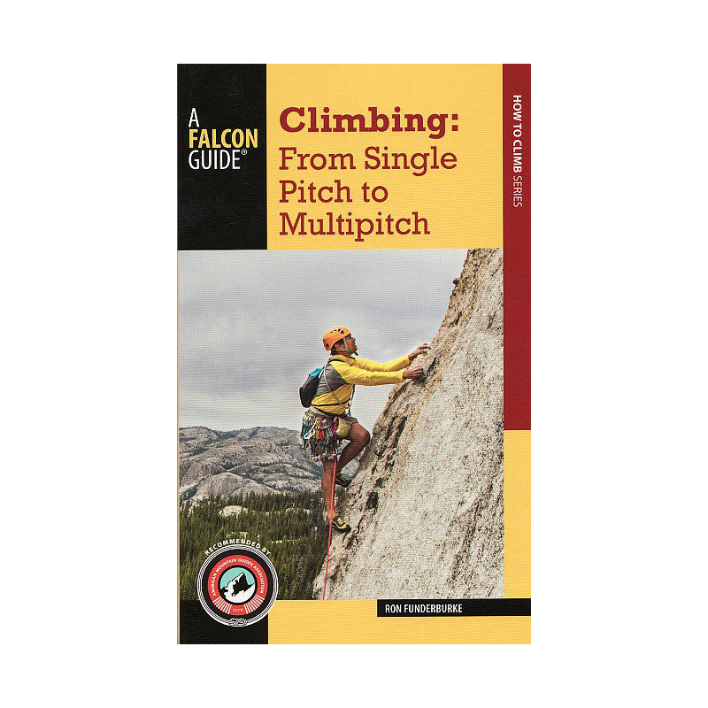 Climbing: From Single Pitch to Multi Pitch Book front cover