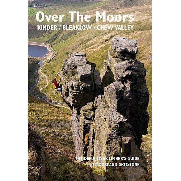 Over The Moors - Kinder Bleaklow Chew Marsden climbing guidebook, front cover