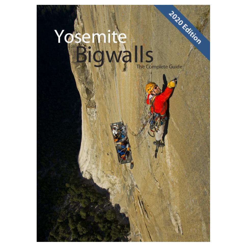 Yosemite Big Walls: The Complete Guide